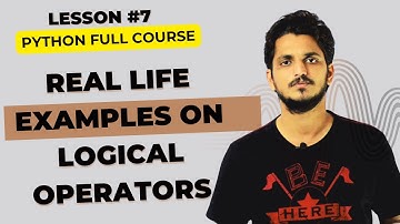 Real Life Examples on Logical Operators || Lesson 7 || 
