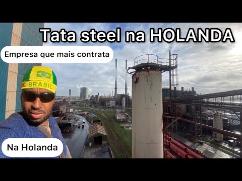 Fui demitido do trabalho na Tata steel na Holanda 