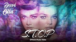 DSOR (Dewi Sandra, Olla Ramlan) - STOP (Official Music Video)  - Durasi: 3:46. 