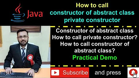 Java - abstract class have constructor, private constructor - How to call the same