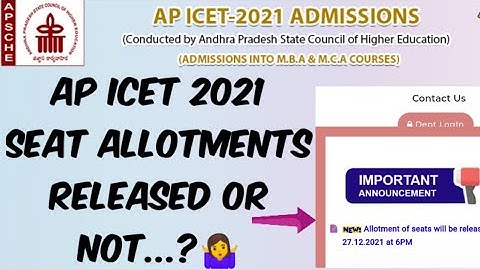 AP ICET 2021 Seat Allotments Release or Not....?🤔