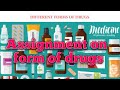 Assignment on----------- Form of Drugs 💊