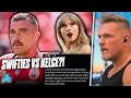 Taylor Swift Fans Have Already Turned Around, Hate Travis Kelce?! | Pat McAfee Reacts