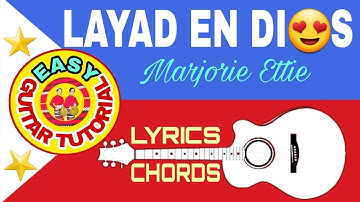 LAYAD EN DIOS by Marjorie Ettie with lyrics&chords||Kan-kanaey Christian song||easy guitar tutorial