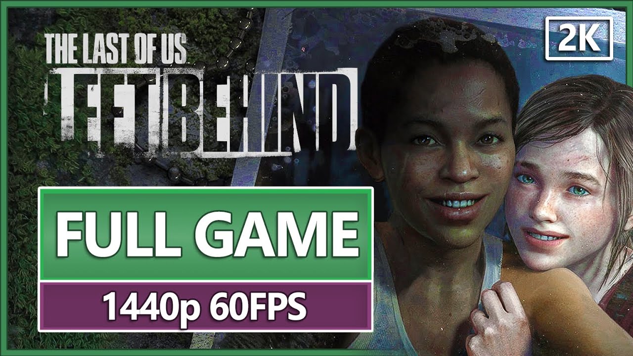 download the last of us left download the last of us left