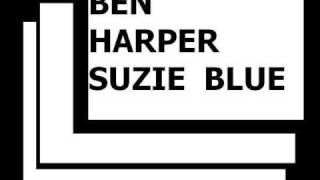Video thumbnail of "Ben Harper Suzie Blue"