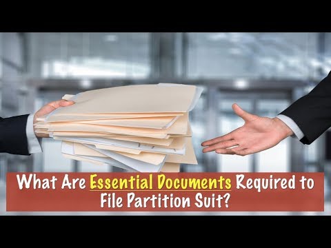 What Are Essential Documents Required to File Partition Suit?