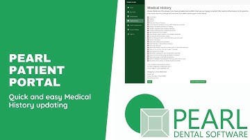 Pearl Portal - Updating Medical History Safely and Efficiently