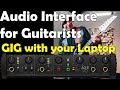 CAN YOU GIG WITH YOUR LAPTOP?  IK Multimedia AXE I/O