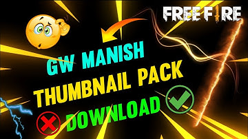 GW Manish Thumbnail Pack| Free Thumbnail Gfx Pack For Free Fire ( Pc & Android ) | I