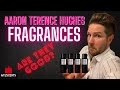 AARON TERENCE HUGHES FRAGRANCE first IMPRESSIONS | FRAGRANCE HAUL