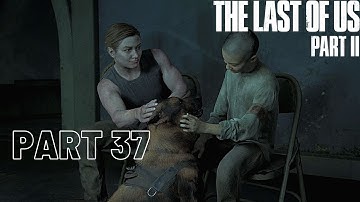 The Last Of Us Part II - PS5 Gameplay Part 37 4K60FPS (No Commentary)