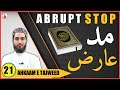 Madd ul aaridh  the abrupt stop  ahkaam e tajweed class  21  qari aqib  urduhindi