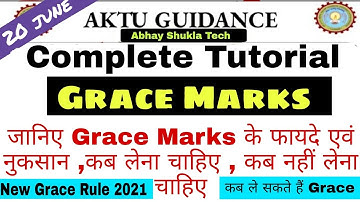 Aktu grace marks tutorial | complete tutorial on grace marks | advantage & disadvantage |grace marks