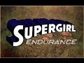 WON YouTube Presents-Supergirl: Endurance (Fan Film)