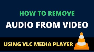 How to remove Audio From Video Using VLC Media Player