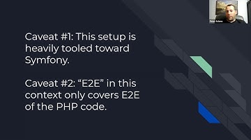 azPHP February, 2021: End To End Testing in Symfony Using PHPUnit