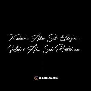 #sak elingmu sak butuhmu.