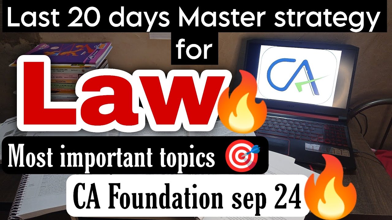 Last 20 days Master Revision strategy for LAW 🔥 MOST IMP TOPICS 🎯 CA ...