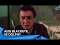 Ang blackeye ni Dolphy | Nang Maghalo Ang Balat Sa Tinalupan | Cinemaone