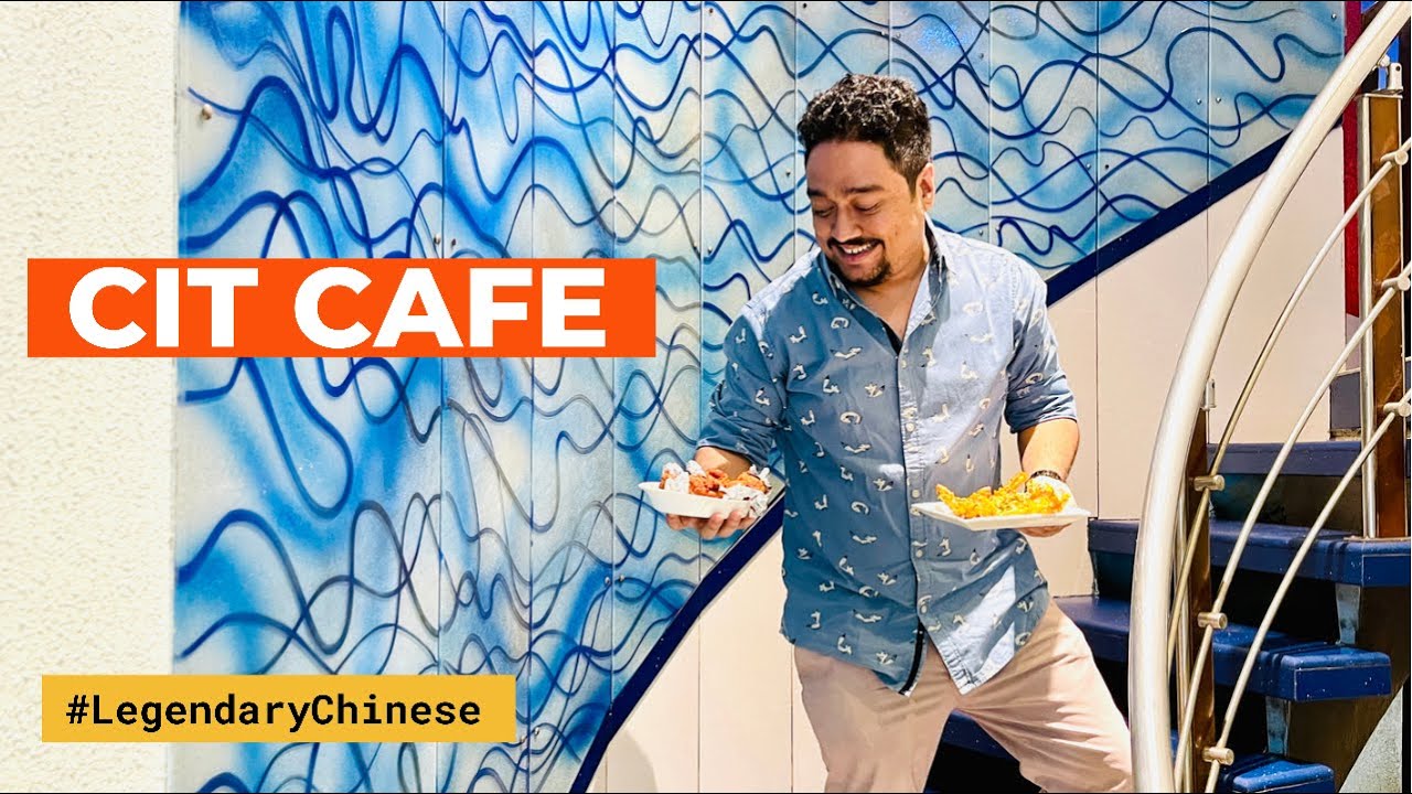 CIT Cafe | Legendary Chinese Restaurant | Momo, Drumsticks, Noodles ...