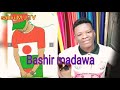Sabuwar Wakar Bashir Madawa Godiya Ga Masoyaрџ ірџ ЄNiger рџ ірџ Є Sabuwar Wakar Bashir Madawa Godiya Ga Masoyaрџ ірџ ЄNiger рџ ірџ Є