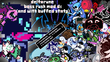 Deltarune Boss Rush Mod DX (& With Buffed Stats)