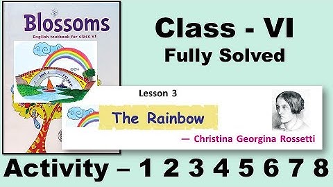 The Rainbow Class 6, lesson 3 activity 1 - 8 question answer, bengali meaning blossoms WB