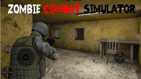 Zombie Combat Simulator Android Gameplay ᴴᴰ