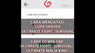 Ultimate Fight: Survival - Cara Mengatasi Lupa Server Pada Akun screenshot 3