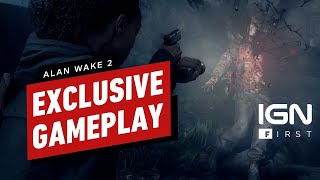 Alan Wake 2: 11 Minutes of New Gameplay - IGN First