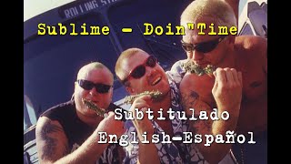 Sublime - Doin" Time - Subtitulado English -  Español