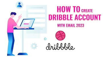 How to Create An PROFESSIONAL Dribble Account with Email 2023