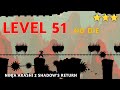 Ninja Arashi 2 Shadow S Return Level 51