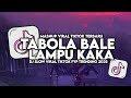 DJ TABOLA BALE X LAMPU KAKA SLOW VIRAL TIKTOK FULL SONG MAMAN FVNDY 2025