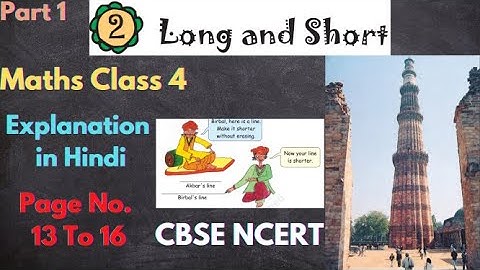 Maths Class 4 | chapter 2 Long and Short | NCERT Maths Magic CBSE | Explanation in Hindi Part 1