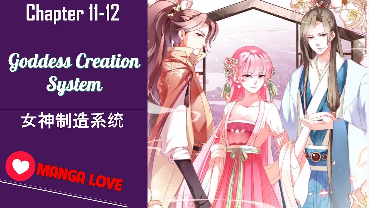 Manga Love - Goddess Creation System chapter 11-12 Manga US - YouTube