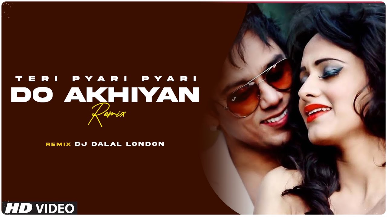 Teri Pyari Pyari Do Akhiyan | Club Remix | DJ Dalal London | TikTok/Reel Viral Song