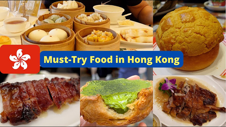 Must-Try Food in Hong Kong 2024 - What to eat in Hong Kong