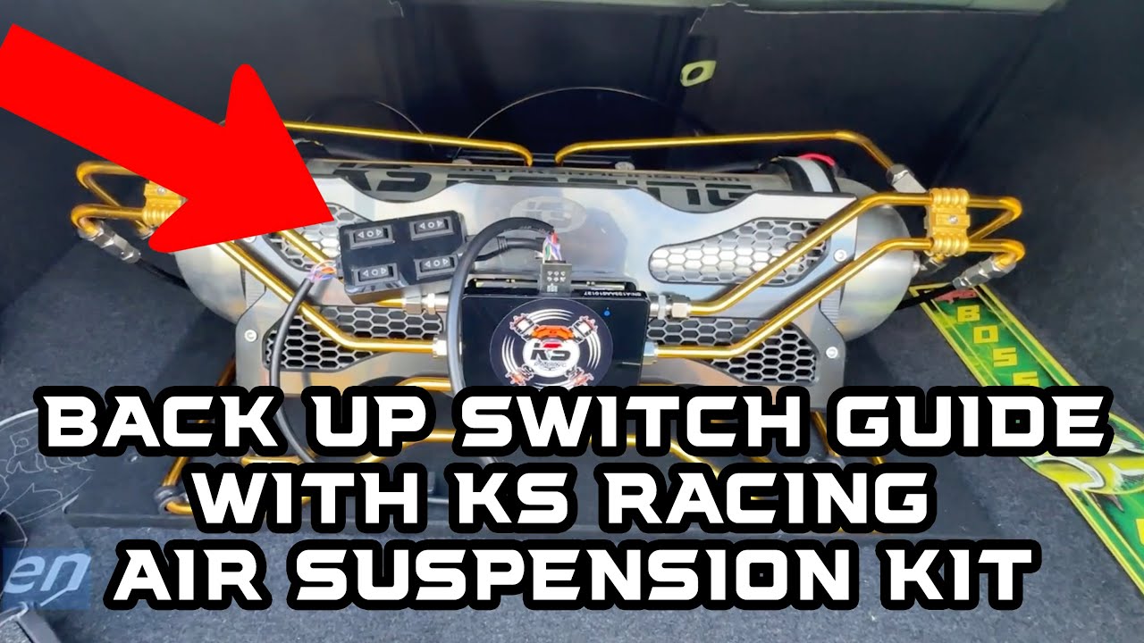How To Use Back Up Mechanical Switch On KS RACING Premium Wireless Air Suspension Kit