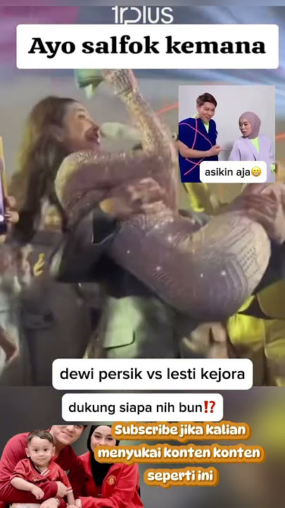 dewi persik heboh dan lesti santai#lestikejora#dewipersik#leslarupdate#leslar#viralshort