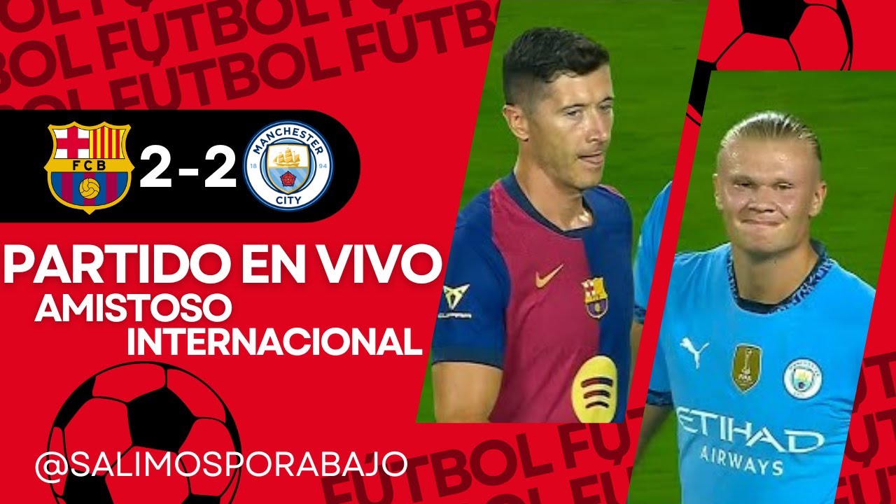 MANCHESTER CITY VS FC BARCELONA EN DIRECTO ⚽️ ⚽️ 🚨 LAMINE YAMAL TITULAR ...