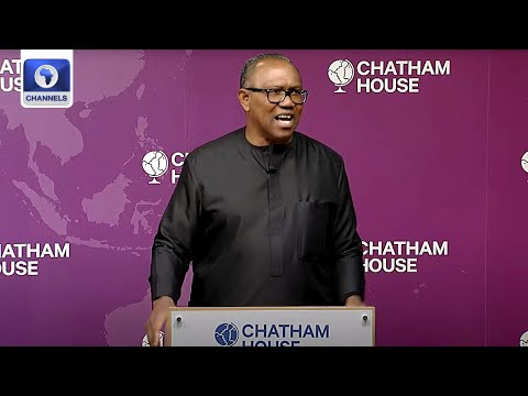 [Full Video] Peter Obi At Chatham House, Vows To Tackle Oil Theft, Debt Servicing, And Unemployment