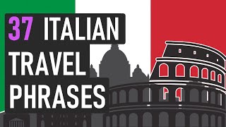 37 MUST-KNOW Italian Travel Phrases ✈️👍