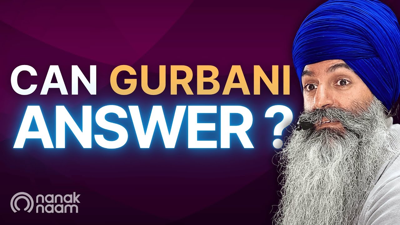 Does GURU NANAK Have Answers To These Difficult QUESTIONS?