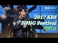 2017 KBS Song Festival Part.2 | 2017 KBS 가요대축제 2부 [ENG/CHN/2017.12.29]