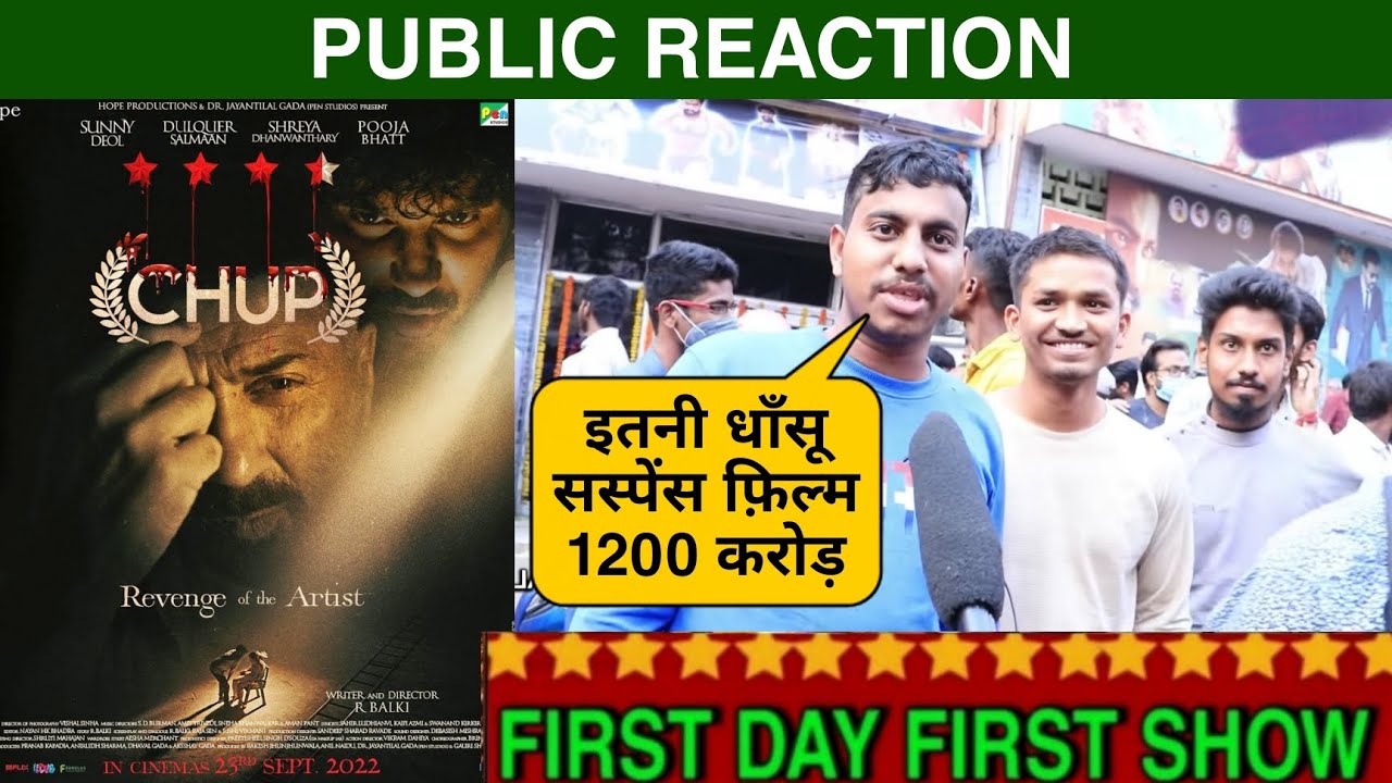 Chup Movie Public Reaction, Chup Public Review, Chup Public Talk, Dulquer Salmaan, Sunny Deol,Shreya