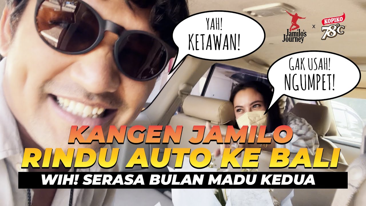 Kangen Jamilo, Rindu Auto ke Bali. Jamilo Bikin Kejutan?