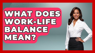 What Does Work-life Balance Mean? - Aspiring Teacher Guide