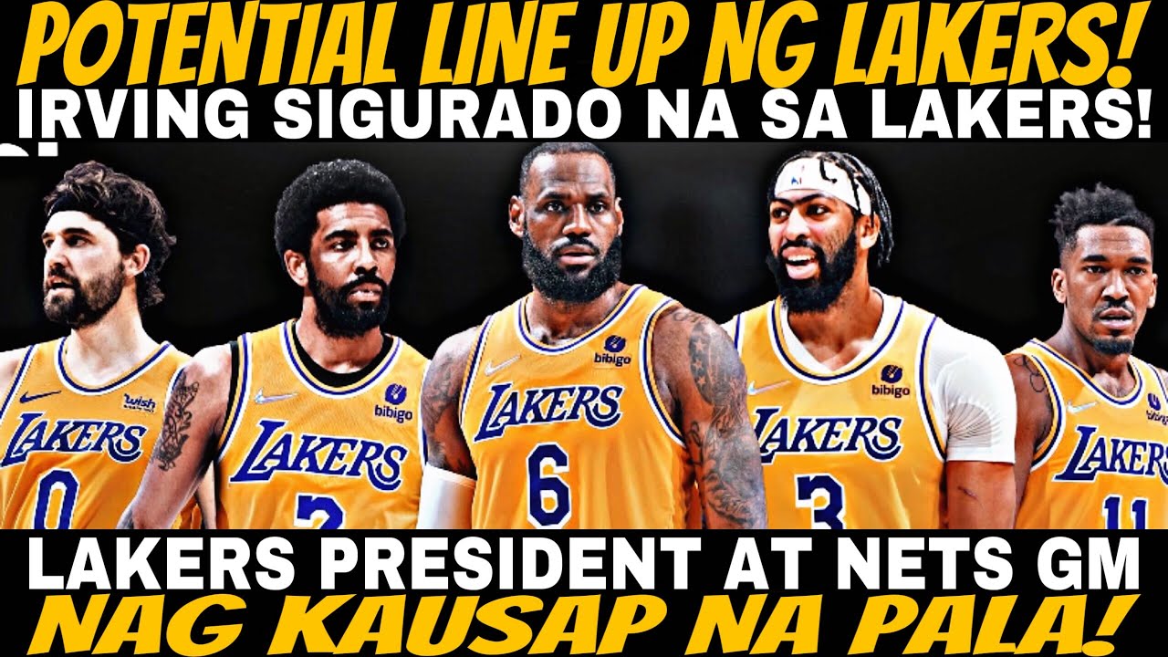 POTENTIAL LINE UP NG LAKERS! IRVING SIGURADO NA NEXT SEASON! GOOD NEWS TO!